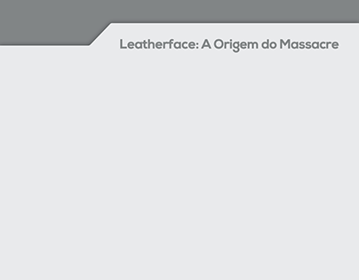 Leatherface: A Origem do Massacre