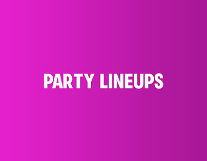Party Lineups