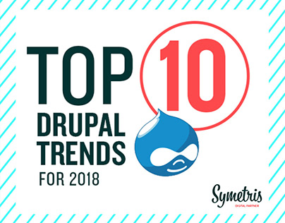 Top 10 Drupal Trends