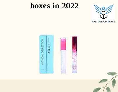 Wholesale Custom Lip Gloss Boxes in 2022.