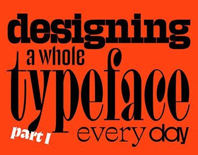 36 Days of Typefaces — Creating a Font Everyday (1/3)
