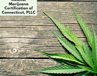 Get the Best Medical Marijuana Treatment in CT
