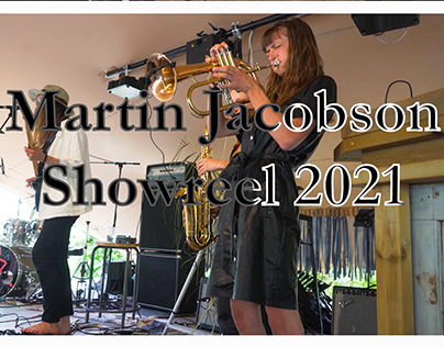 Martin Jacobson Showreel 2021