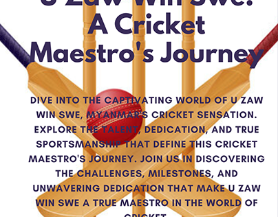 U Zaw Win Swe: A Cricket Maestro's Journey