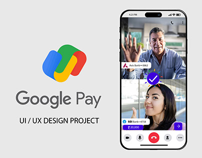 Google Pay UI/UX Project Shubham kamble 2024.