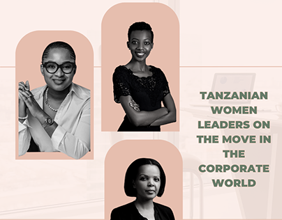 Tanzanian Women Leaders in corporate world profiling