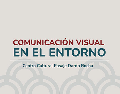 Project thumbnail - Comunicación Visual en el entorno- Pasaje Dardo Rocha