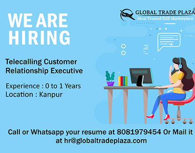 Global Trade Plaza hiring for the post of Customer..