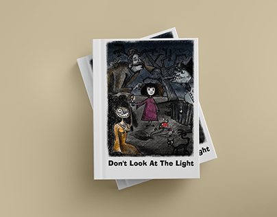 "Don't Look At The Light" - book illustrations