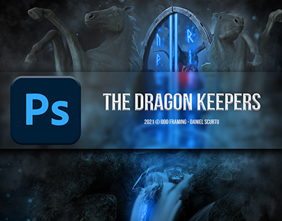 THE DRAGON KEEPERS - Photoshop Composition
