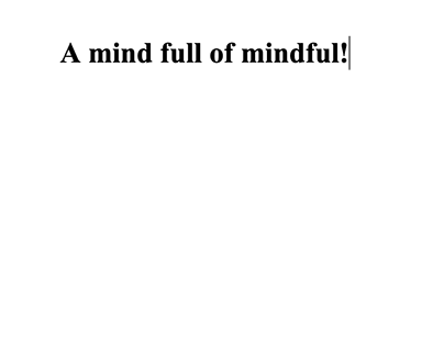 Mindfull of Mindful