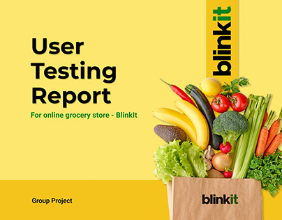 Project thumbnail - Blinkit - User Testing Report