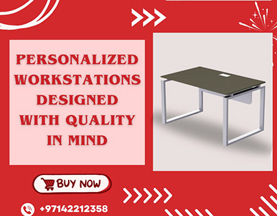 Personalized Workstations Designed with Quality in Mind