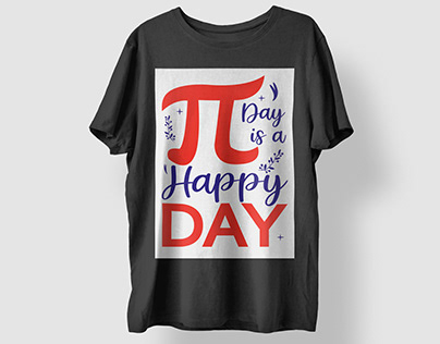 Pi day is a happy day t shirt design