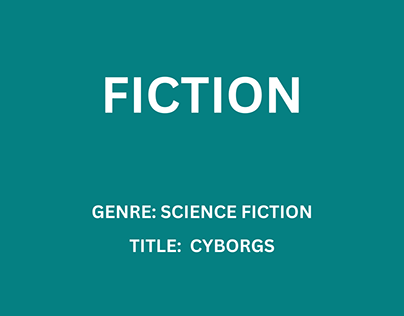 FICTION (Title: Cyborgs)