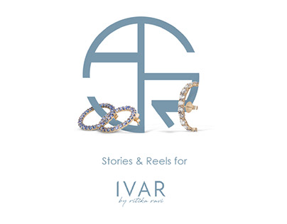 Stories & Reels for IVAR fine Jewelry