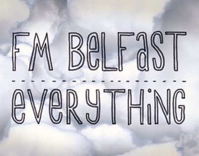 FM Belfast - Everything