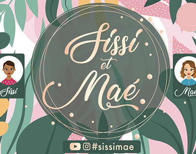 Sissi et Maé - Youtube