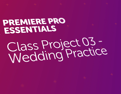 Class Project 03 - Wedding Practice