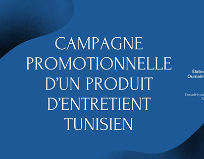 Campagne promotionnelle d'un produit Tunisien