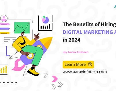 Benefits of Hiring a Digital Marketing Agency in 2024