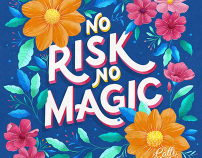 No Risk. No Magic. Hand Lettering and Illustration.