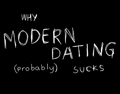 Co-Director: Why Modern Dating Sucks