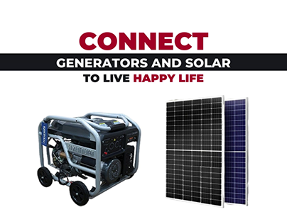 CONNECT SOLAR AND GENERATOR TO LIVE HAPPY LIFE ANIMATED