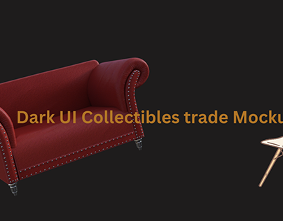 Dark UI | Furniture Collectibles Trade Mockup
