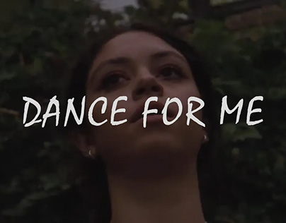 Dance For Me - Short Film