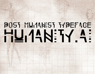 Humanity.AI - A Post Humanist Typeface