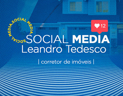 Social Media, corretor de imóveis Leandro Tedesco