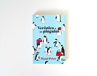 Verônica e os pinguins - Hazel Prior