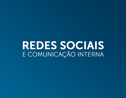 Redes Sociais e Comunicação Interna - 2022 / 2023