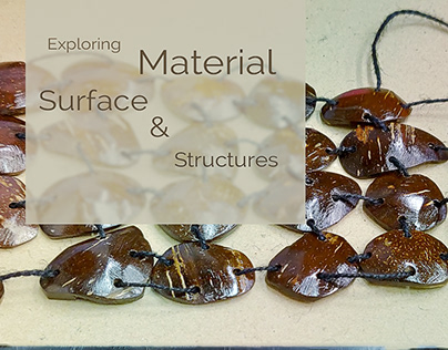 Exploring Material, Surface & Structures