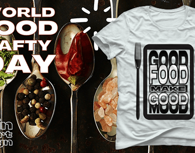 3 June World Food Safety Day Special T-shirt design.