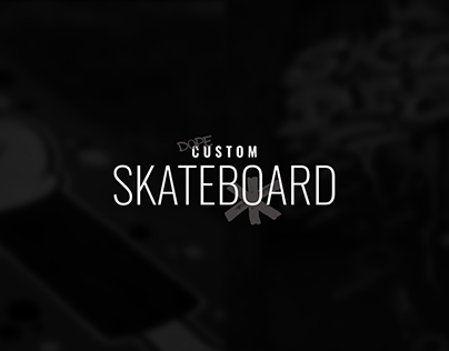 Skateboard Custom