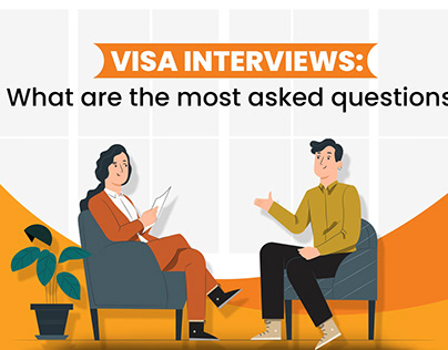 Visa Interviews: What are the most asked questions?