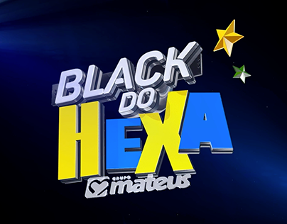 Black do Hexa Grupo Mateus