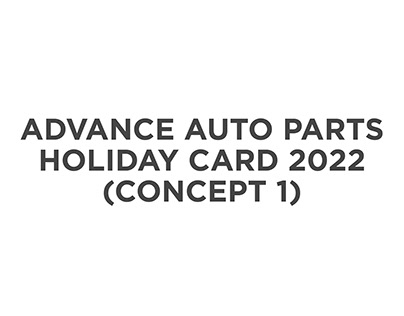 Advance Auto Parts Holiday Card 2022 (Concept 1)