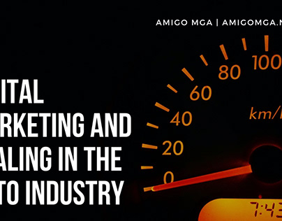 Digital Marketing and Dealing in the Auto Industry