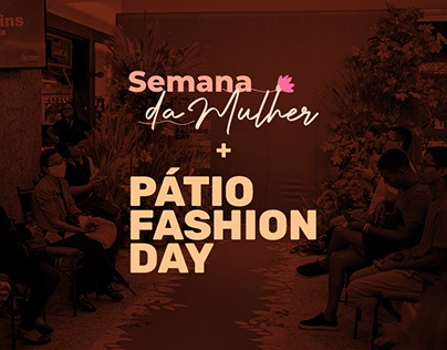 Semana da Mulher & Pátio Fashion Day 2023