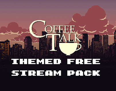 Coffee Talk - Free Stream Pack