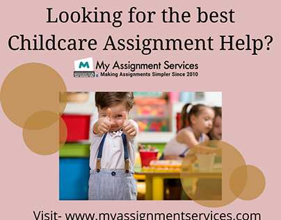 Childcare assignment help | My Assignment Services