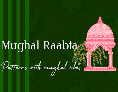 Mughal Raabta | Patterns with Mughal Vibes
