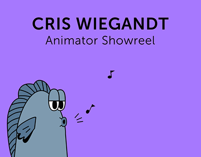 Cris Wiegandt - Animator Showreel