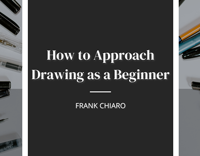 How to Approach Drawing as a Beginner