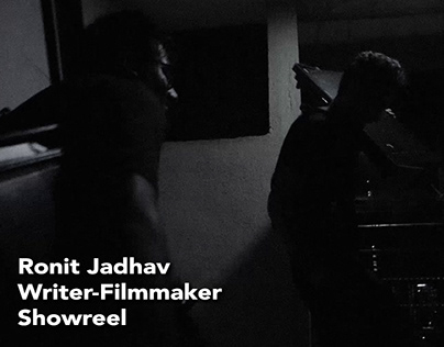 Ronit Jadhav | Writer-Filmmaker Showreel