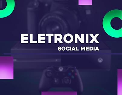 Eletronix - Social Media