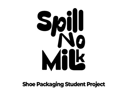 Spill No Milk - Shoe Packaging